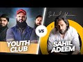 Tuaha ibn jalil on youth club banning sahil adeem tuahaibnjalil sahiladeempodcast ahmedfozan123