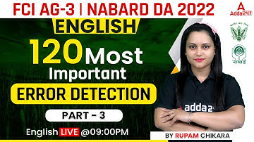 FCI AG 3 | NABARD DA 2022 | English | 120 Most Important Error Detection By Rupam Chikara