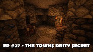 Lets Build - Minecraft EP #27 - The Towns Dirty Secret