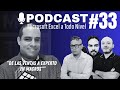 Podcast 33 | De las Ventas a gurú de VBA en Excel | Con John Escalante