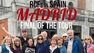 MADRID again. Final of the tour - RCFS in Spain 2024