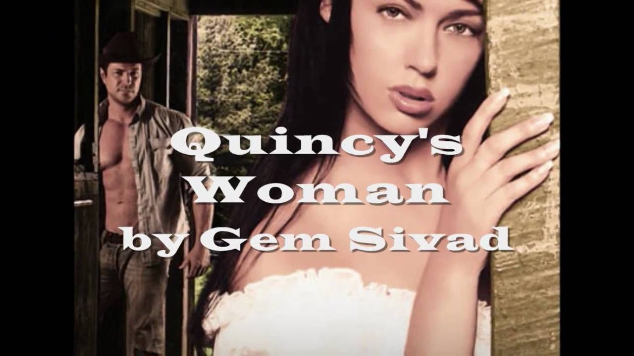 Quincy's Woman - YouTube