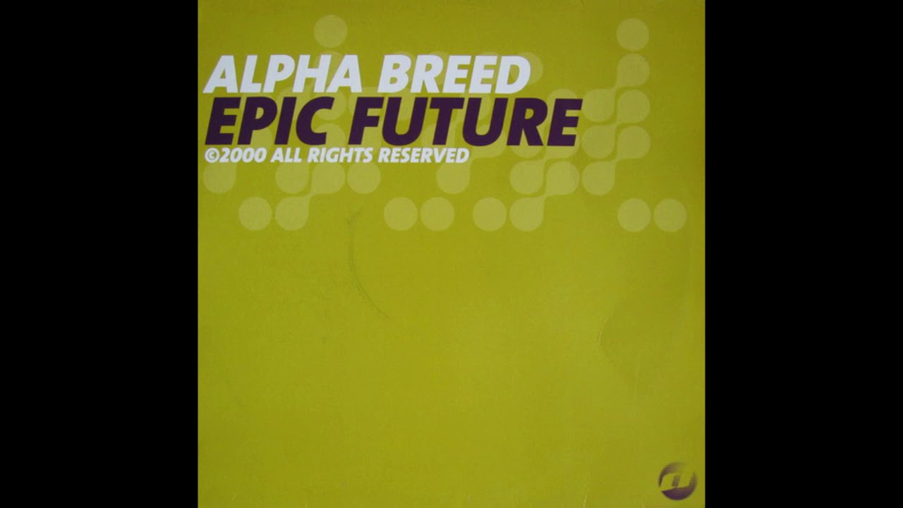 Alpha Breed - Epic Future - YouTube