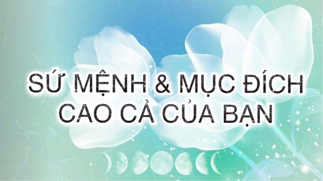 SỨ MỆNH & MỤC ĐÍCH CAO CẢ CỦA BẠN? 💚🌿🍀🧚‍♂️🕊 Chọn 1 Tụ Bài 🌙