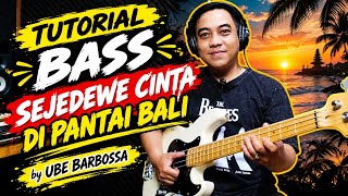 Sejedewe Bass Tutorial - Cinta di Pantai Bali || Ube Barbossa