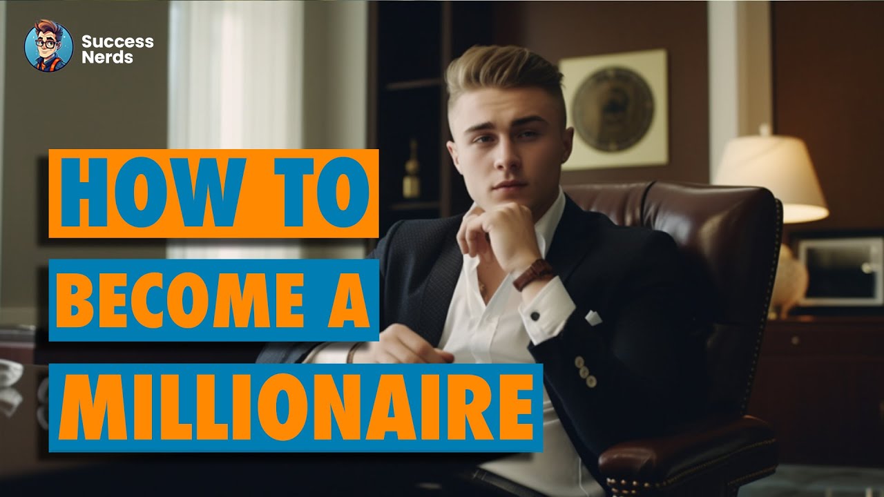 How to become a millionaire - strategies for building wealth - YouTube