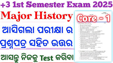 1st Semester Exam 2025 ll Core 1 ll Major History ll Questions Papers With Answers Discuss Video