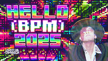 Camellia - Hello (BPM) 2025