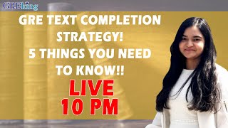 GRE Text Completion Strategy! 5 Things you need to know!! #GREKing #Target320