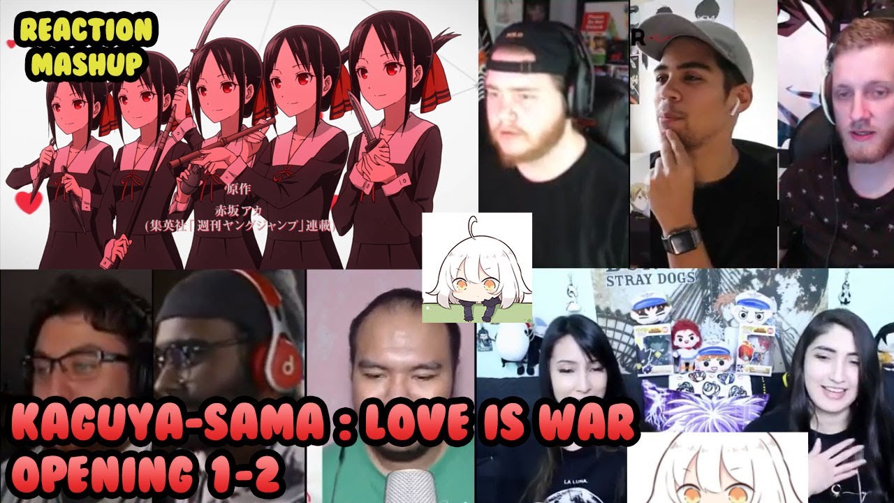 Kaguya sama : Love is War - Opening 1 and 2 | Reacton Mashup - YouTube
