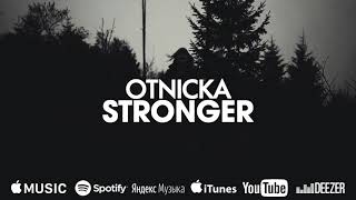 Otnicka - Stronger Resimi