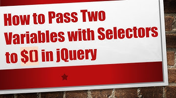 How to Pass Two Variables with Selectors to $() in jQuery