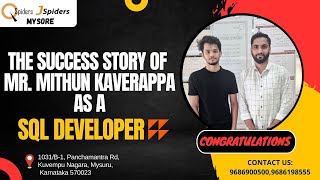 The Success Story of Mr. Mithun kaverappa as a SQL Developer.
