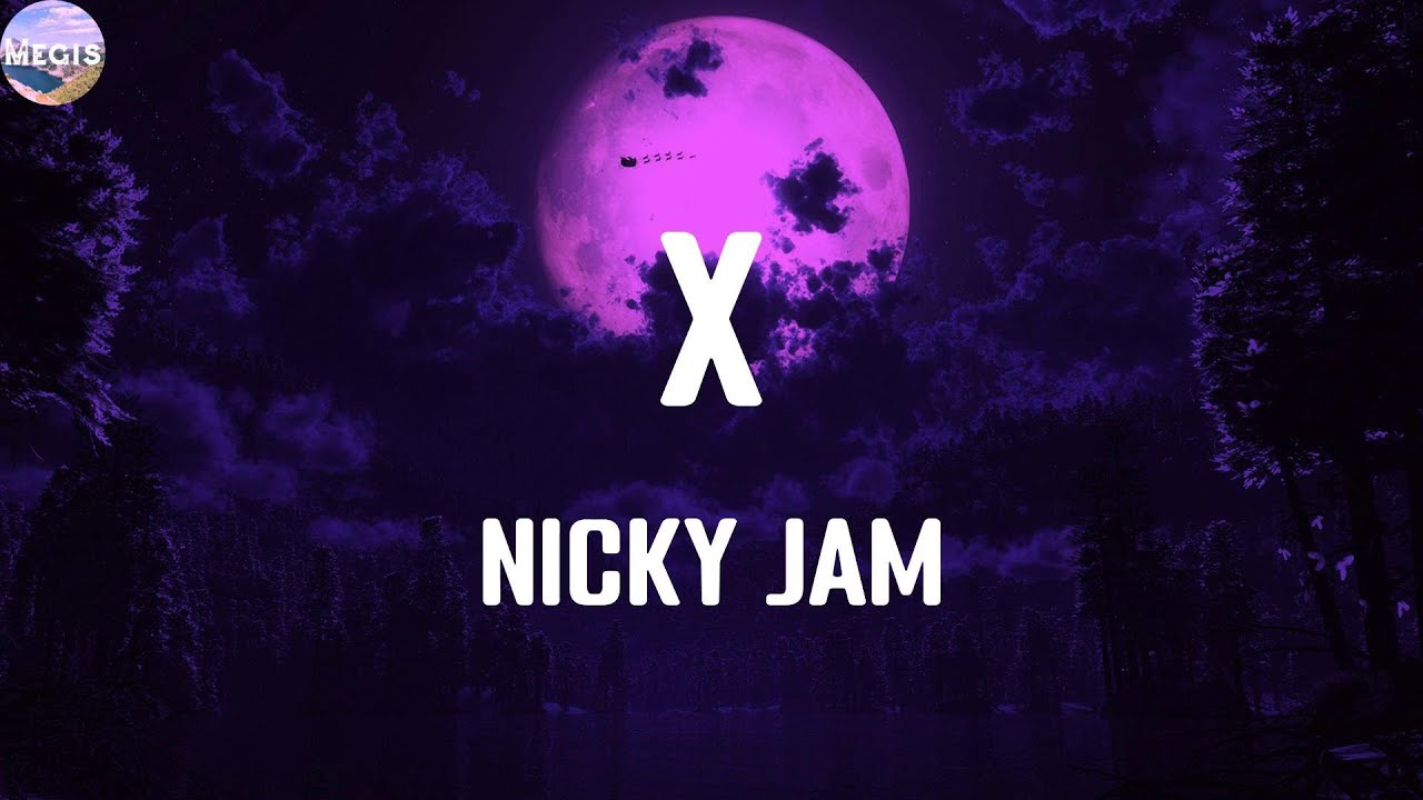 Nicky Jam X (Letras) YouTube