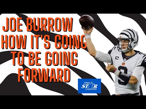 Joe burrow | how it's going to be going forward
