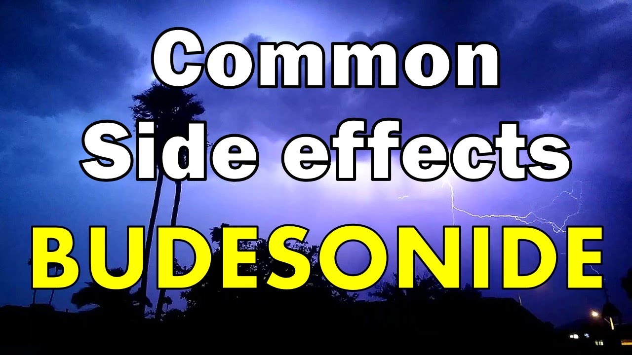 some common side effects of budesonide