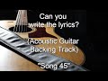 Songwriters backing track acoustic guitar song 45