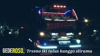 Abah lala Gede roso tresno iki tulus kanggo sliramu - Story wa truk terbaru