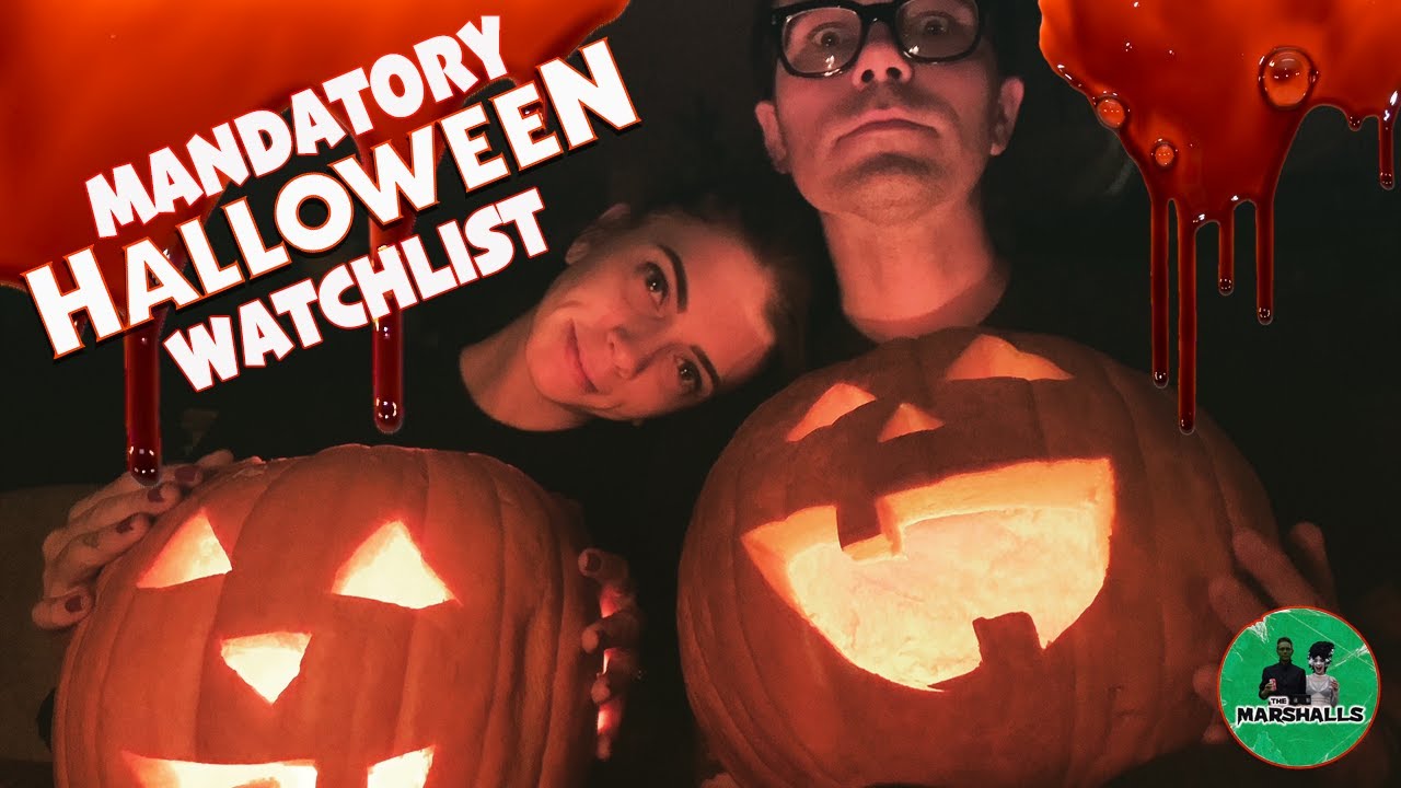 Mandatory Halloween Watchlist