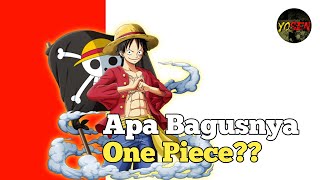 KENAPA ORANG SUKA ONE PIECE?? 5 ALASAN ONE PIECE DISUKAI #onepiece