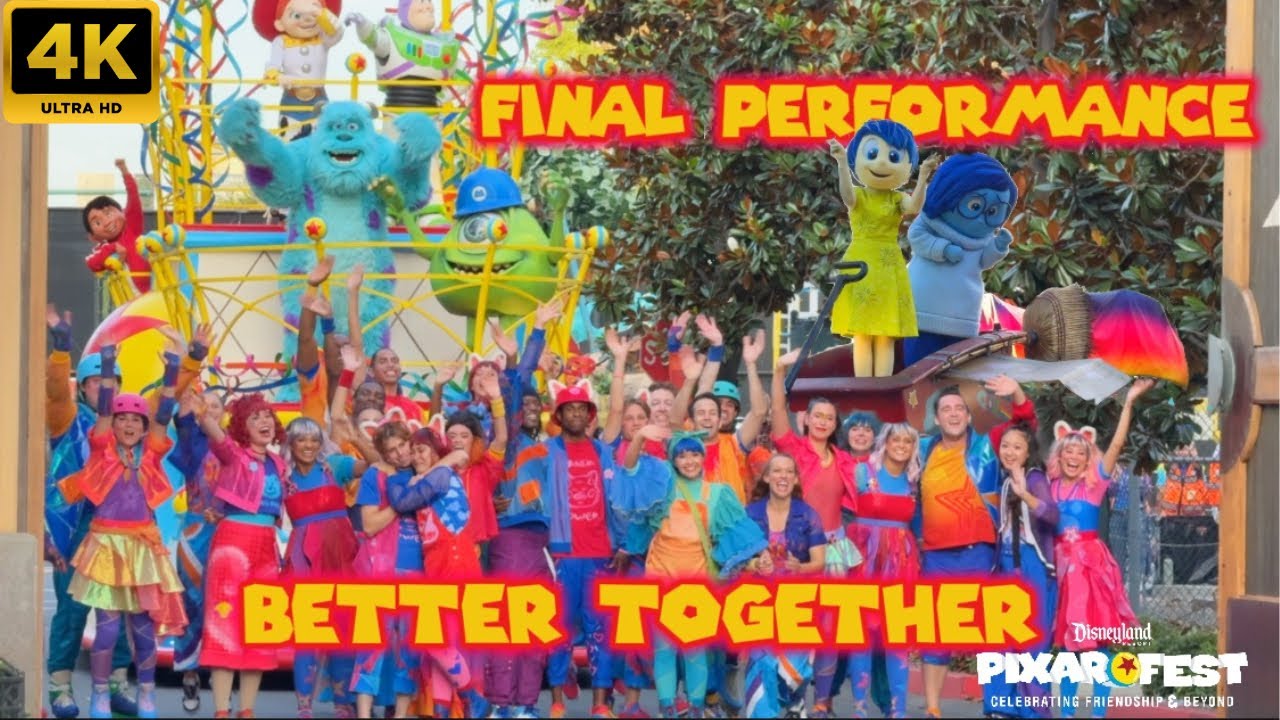 FINAL Better Together Performance at Disney California Adventure for Pixar Fest