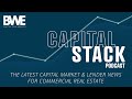 The Capital Stack Podcast - Week of August 1
