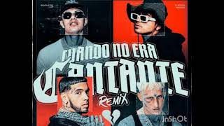 Cuando No Era Cantante (Remix) - El Bogueto, Fuerza Regida, Anuel AA, Yung Beef