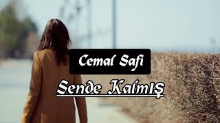 Sende Kalmış - Cemal Safi #şarkı #müzik #remix #duygusal