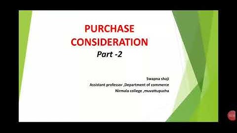 Purchase Consideration (part -2) ( BCOM SEM 4 & MCOM SEM 1)