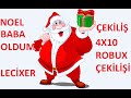 NOEL BABA OLDUM /4x10 ROBUX ÇEKİLİŞİ /ROBLOX