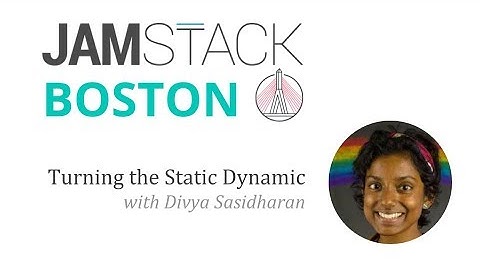 Turning the Static Dynamic w/ Divya Sasidharan