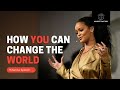 How you can change the world around yourself i mindset factory motivation