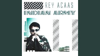 Watch Rey Acaas Indian Army video