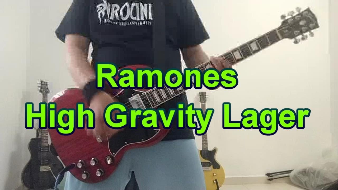 Ramones - High Gravity Lager (Guitar Cover) - YouTube