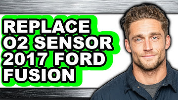 How to Replace O2 Sensor 2017 Ford Fusion (Full Guide)