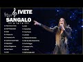 Melhores Músicas de Ivete Sangalo || Ivete Sangalo Mais Tocadas 2022 || CD Completo (Full Album)