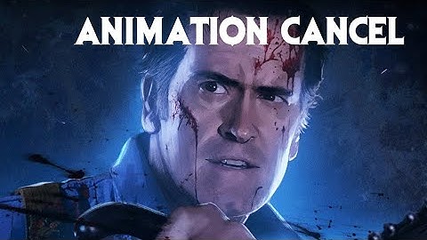 Animation cancel (Evil dead the game)