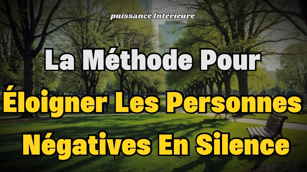 Voici comment éloigner les personnes négatives sans rien dire