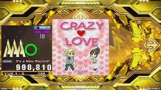 【DDRA3】CRAZY LOVE【CSP/998,810(Gr1)】