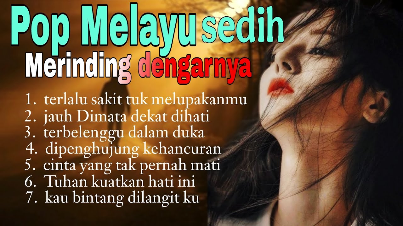 Pop Melayu Sedih Galau || Merinding Dengarnya, enak di putar disaat santai 