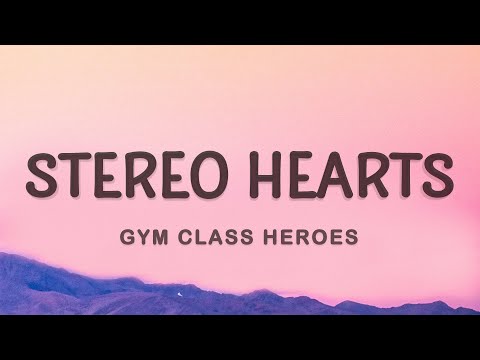 Gym Class Heroes - My heart stereo (Stereo Hearts) (Lyrics) ft. Adam Levine