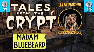 Tales from The Crypt - Issue 27 - " Madam Bluebeard "