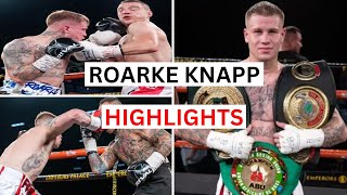 Roarke Knapp (12 KO's) Highlights & Knockouts