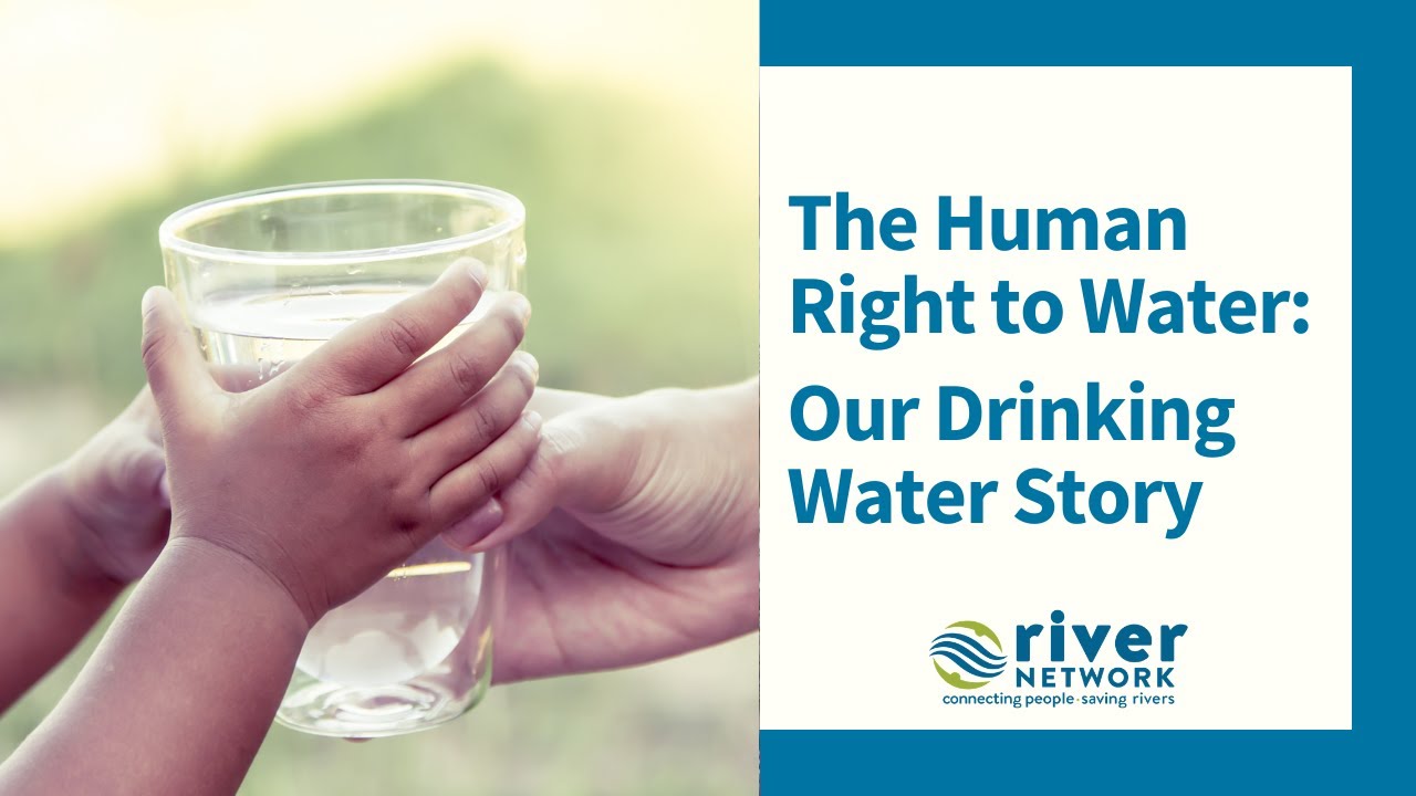 The Human Right to Water: River Network's Story - YouTube