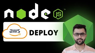 Deploy NodeJS Application on AWS - Amazon Web Services | NodeJS