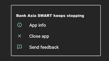 How to fix Bank Asia SMART keeps stopping close app problem android 2025