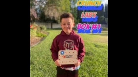 Crunch Labs Unboxing: Box #1