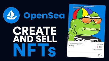 How to Create NFT and Sell Them on OpenSea (2022)