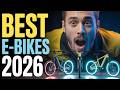 10 Best Electric Bikes for 2026 (Most Powerful &amp; Worth Buying!)