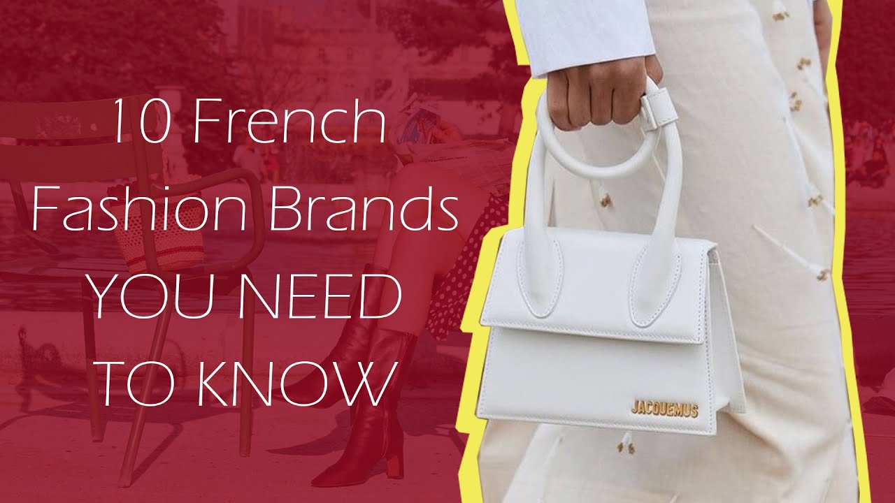 Parisian Elegance Top French Fashion Brands to Know